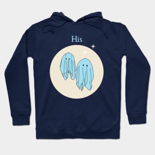 His, Matching Ghost Couple style 1 Hoodie